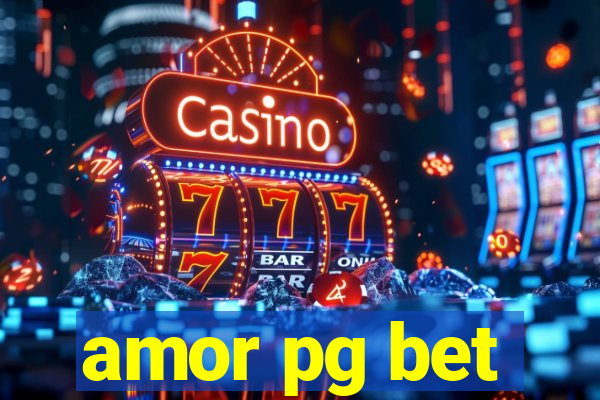 amor pg bet